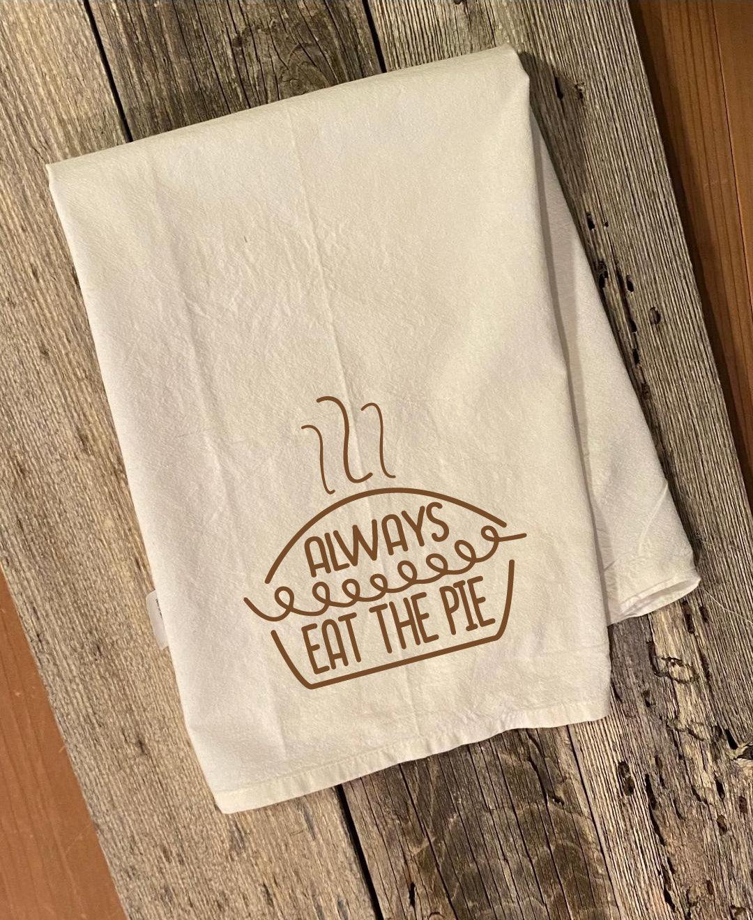 always eat the pie dish towel